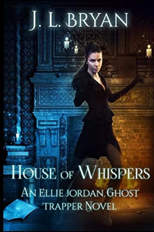 Book cover for "House of Whispers" by JL Bryan