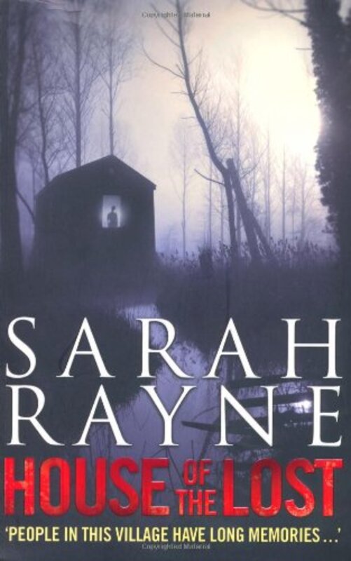 Book cover for "House of the Lost" by Sarah Rayne