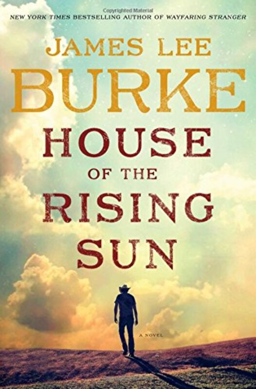 Book cover for "House of the Rising Sun" by James Lee Burke