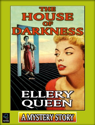 Book cover for "House of Darkness" by Ellery Queen