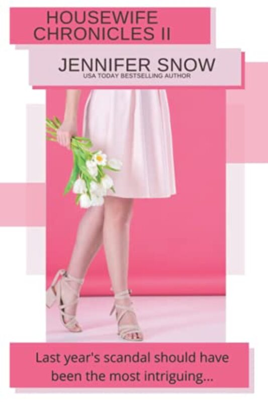 Book cover for "Housewife Chronicles II" by Jennifer Snow