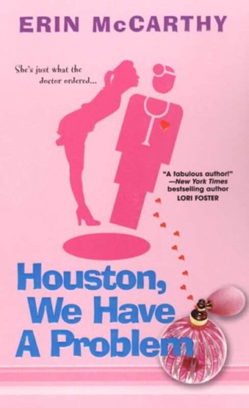 Book cover for "Houston, We Have A Problem" by Erin McCarthy