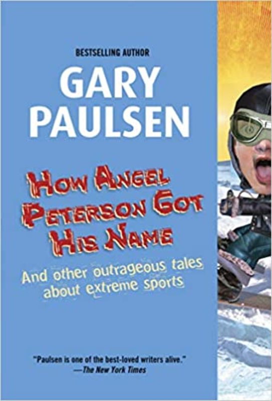 Book cover for "How Angel Peterson Got His Name" by Gary Paulsen