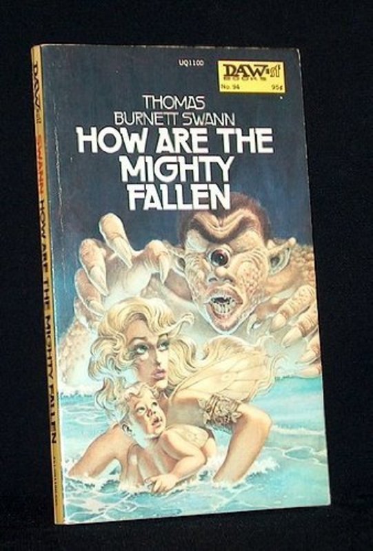 Book cover for "How Are the Mighty Fallen" by Thomas Burnett Swann