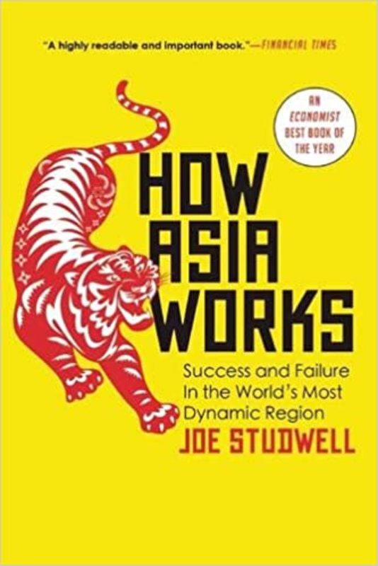 Book cover for "How Asia Works" by Joe Studwell