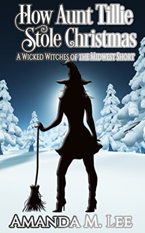 Book cover for "How Aunt Tillie Stole Christmas" by Amanda M. Lee