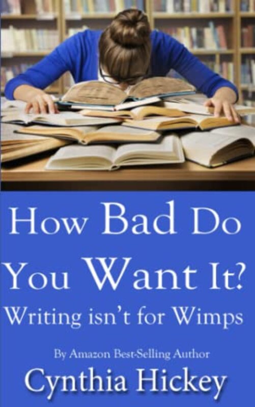 Book cover for "How Bad Do You Want It" by Cynthia Hickey
