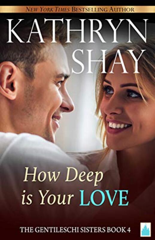 Book cover for "How Deep is Your Love?" by Kathryn Shay