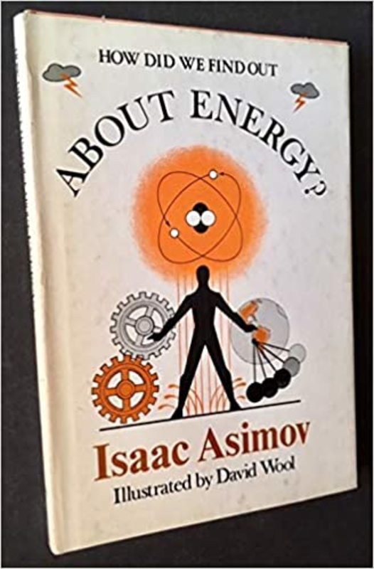 Book cover for "How Did We Find Out About Energy?" by Isaac Asimov