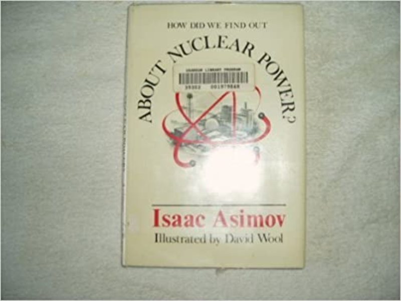 Book cover for "How Did We Find Out About Nuclear Power?" by Isaac Asimov