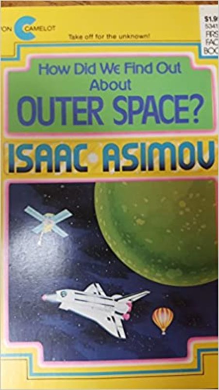 Book cover for "How Did We Find Out About Outer Space?" by Isaac Asimov