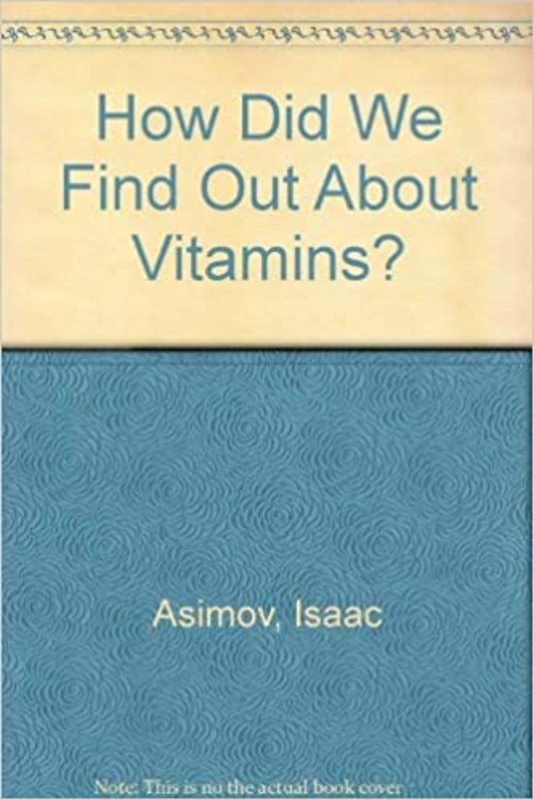 Book cover for "How Did We Find Out About Vitamins?" by Isaac Asimov