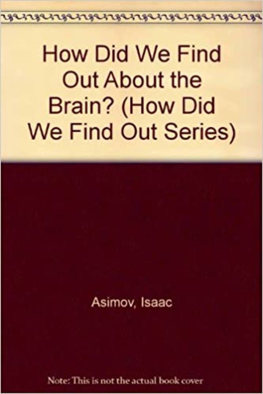 Book cover for "How Did We Find Out About the Brain?" by Isaac Asimov