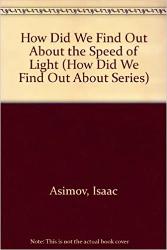 Book cover for "How Did We Find Out About the Speed of Light?" by Isaac Asimov