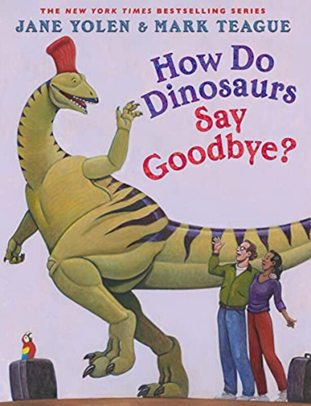 Book cover for "How Do Dinosaurs Say Goodbye?" by Jane Yolen