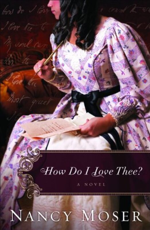 Book cover for "How Do I Love Thee?" by Nancy Moser