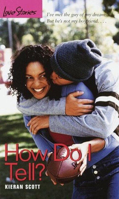 Book cover for "How Do I Tell?" by Kieran Scott