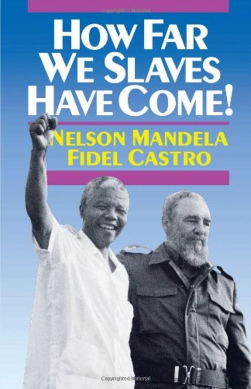 Book cover for "How Far We Slaves Have Come!"