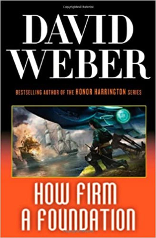 Book cover for "How Firm a Foundation" by David Weber