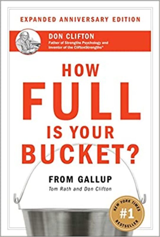 Book cover for "How Full Is Your Bucket?" by Tom Rath