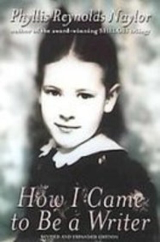 Book cover for "How I Came to Be a Writer" by Phyllis Reynolds Naylor