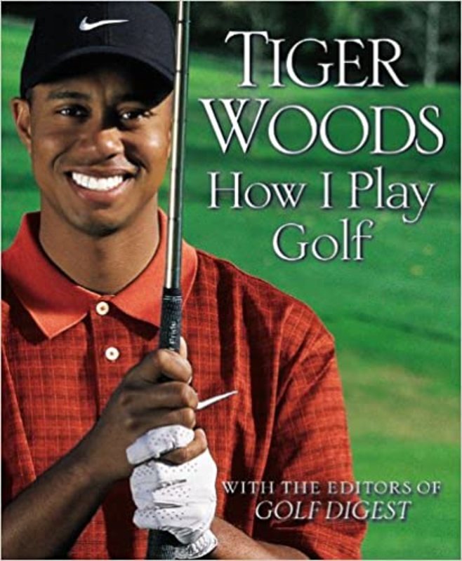 Book cover for "How I Play Golf" by Tiger Woods