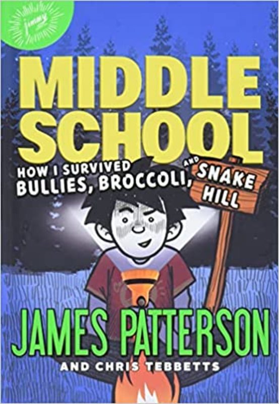 Book cover for "How I Survived Bullies, Broccoli, and Snake Hill" by James Patterson
