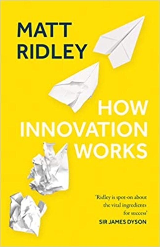 Book cover for "How Innovation Works" by Matt Ridley