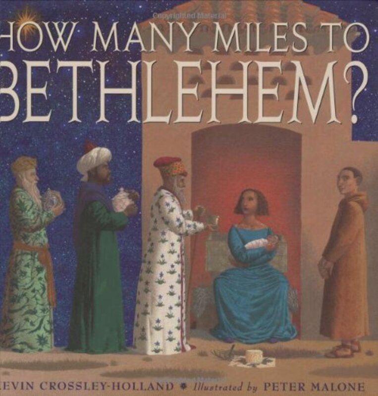 Book cover for "How Many Miles To Bethlehem?" by Kevin Crossley Holland