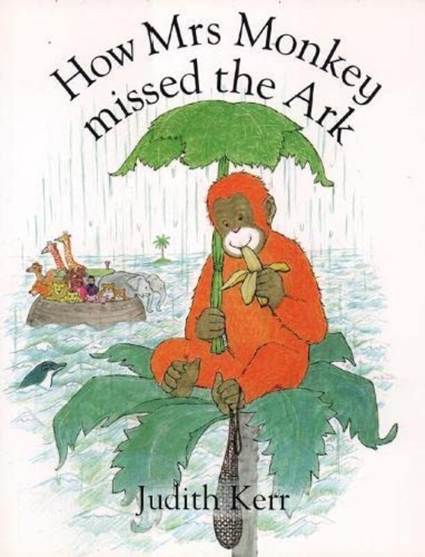 Book cover for "How Mrs Monkey Missed The Ark" by Judith Kerr
