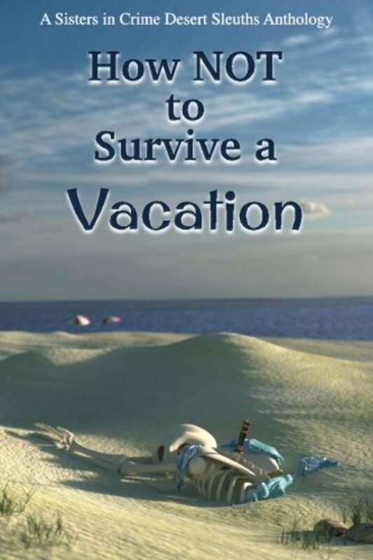 Book cover for "How NOT to Survive a Vacation" by Isabella Maldonado