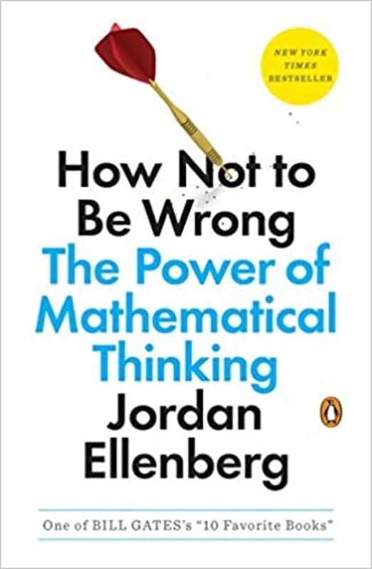 Book cover for "How Not to Be Wrong" by Jordan Ellenberg