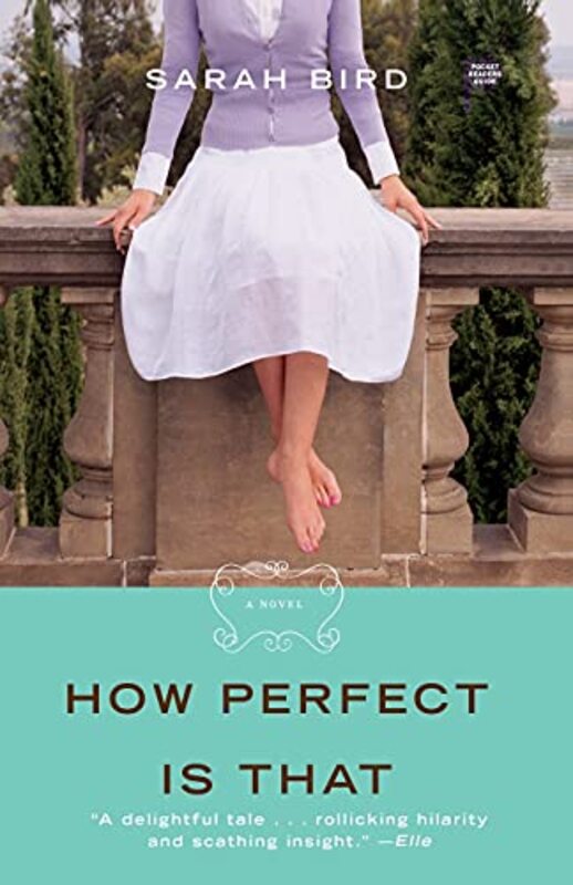 Book cover for "How Perfect Is That" by Sarah Bird