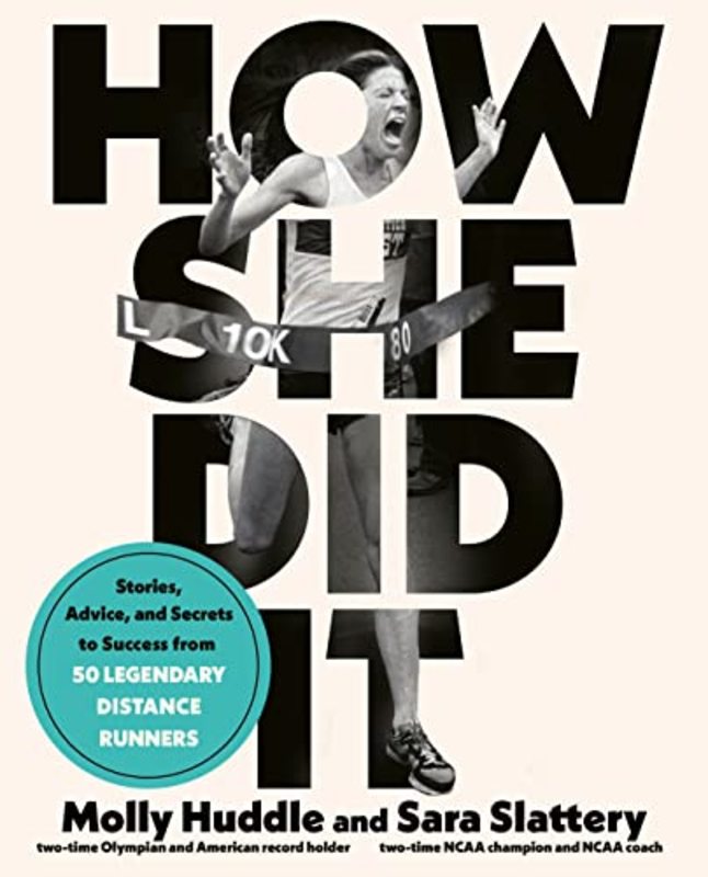 Book cover for "How She Did It" by Molly Huddle
