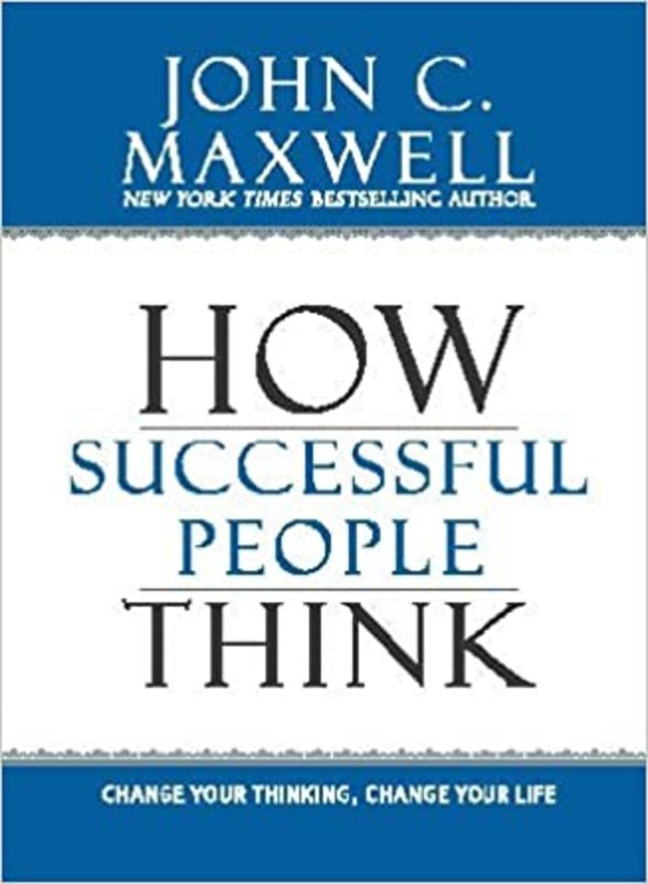 Book cover for "How Successful People Think" by John C. Maxwell