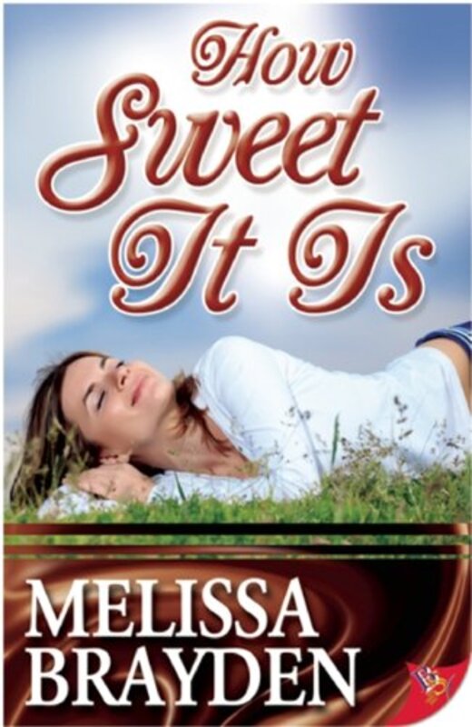 Book cover for "How Sweet It Is" by Melissa Brayden