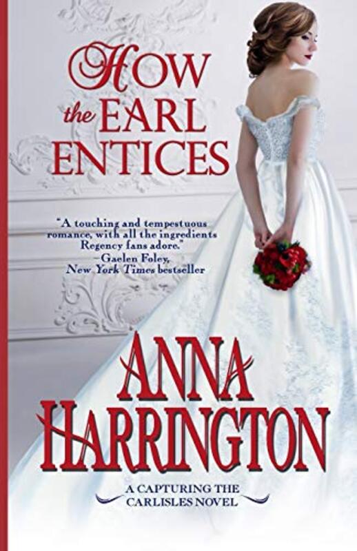 Book cover for "How The Earl Entices" by Anna Harrington