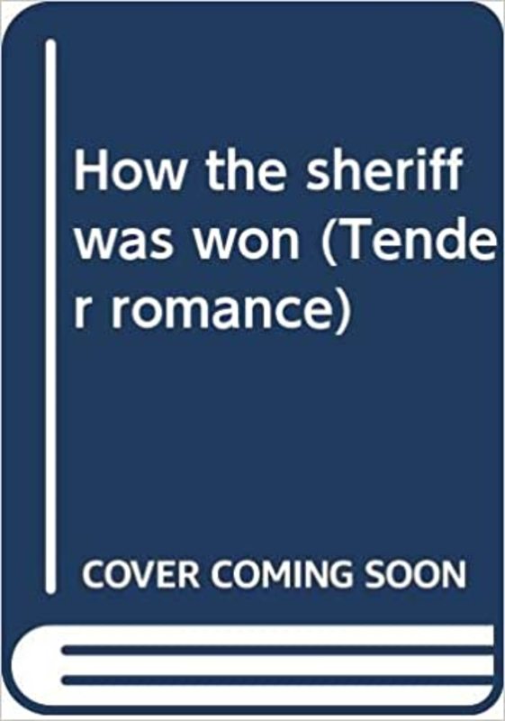 Book cover for "How The Sheriff Was Won" by Anne Gracie