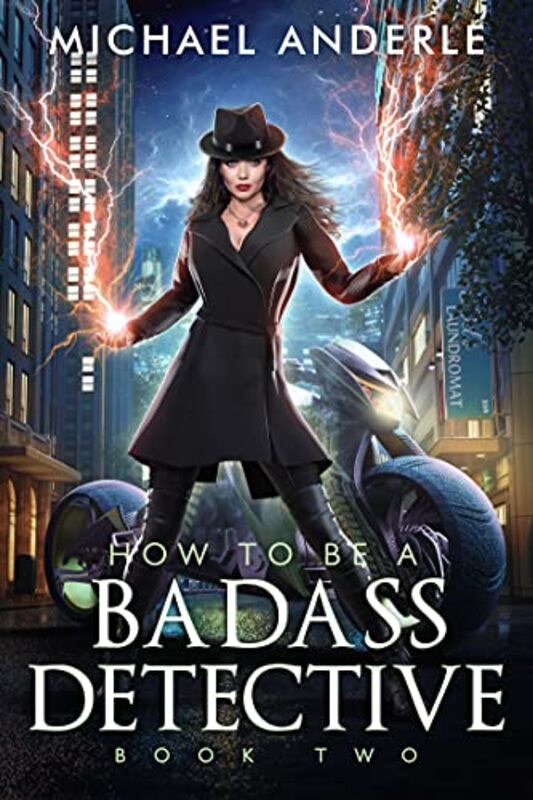Book cover for "How To Be A Badass Detective: Book 2" by Michael Anderle