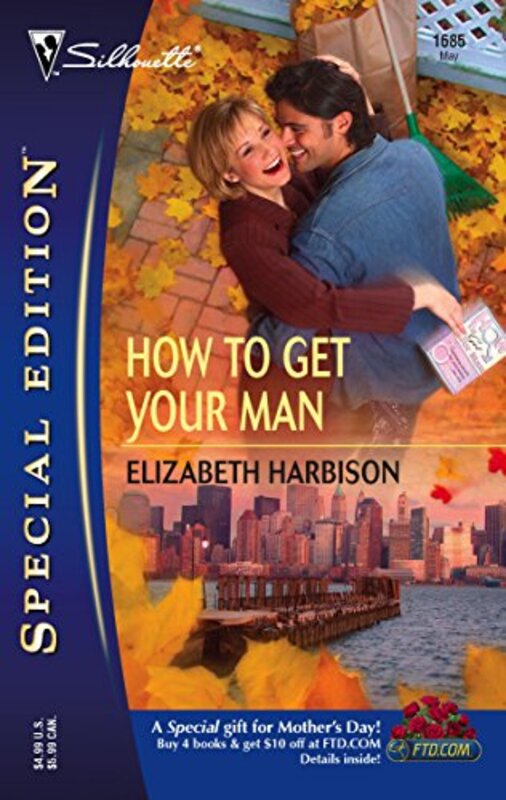 Book cover for "How To Get Your Man" by Elizabeth Harbison