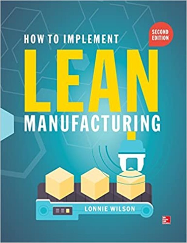 Book cover for "How To Implement Lean Manufacturing" by Lonnie Wilson