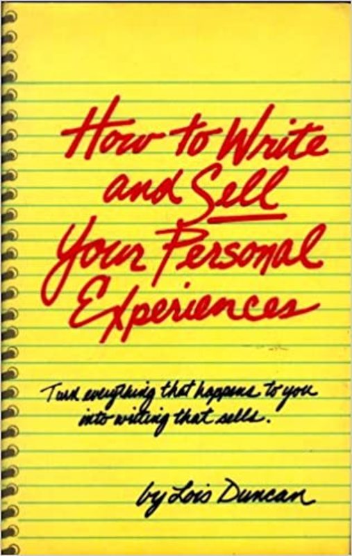 Book cover for "How To Write And Sell Your Personal Experiences" by Lois Duncan