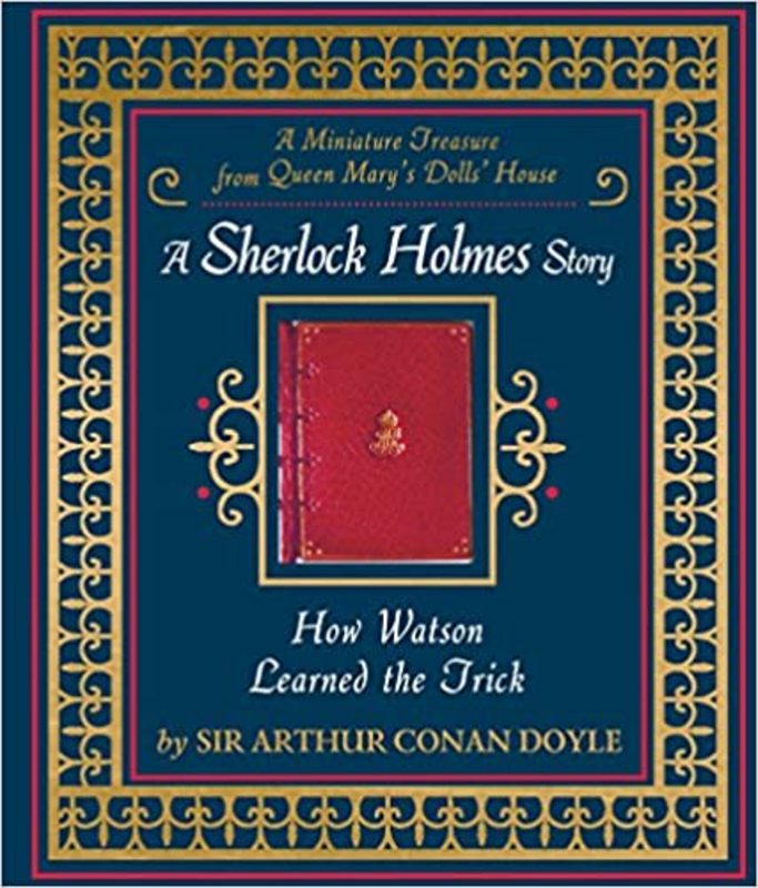 Book cover for "How Watson Learned the Trick" by Arthur Conan Doyle