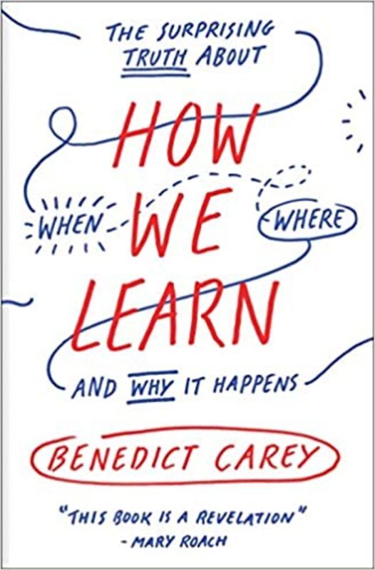 Book cover for "How We Learn" by Benedict Carey
