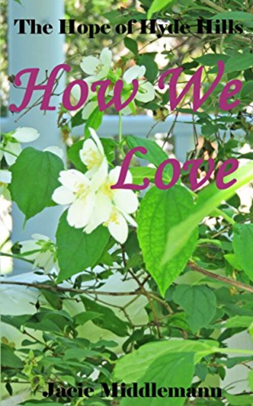 Book cover for "How We Love" by Jacie Middlemann