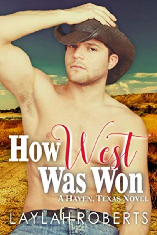 Book cover for "How West Was Won" by Laylah Roberts