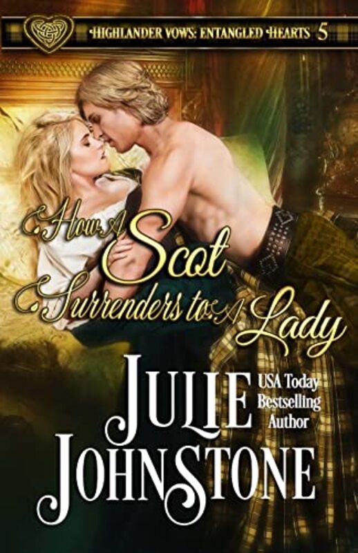 Book cover for "How a Scot Surrenders to a Lady" by Julie Johnstone