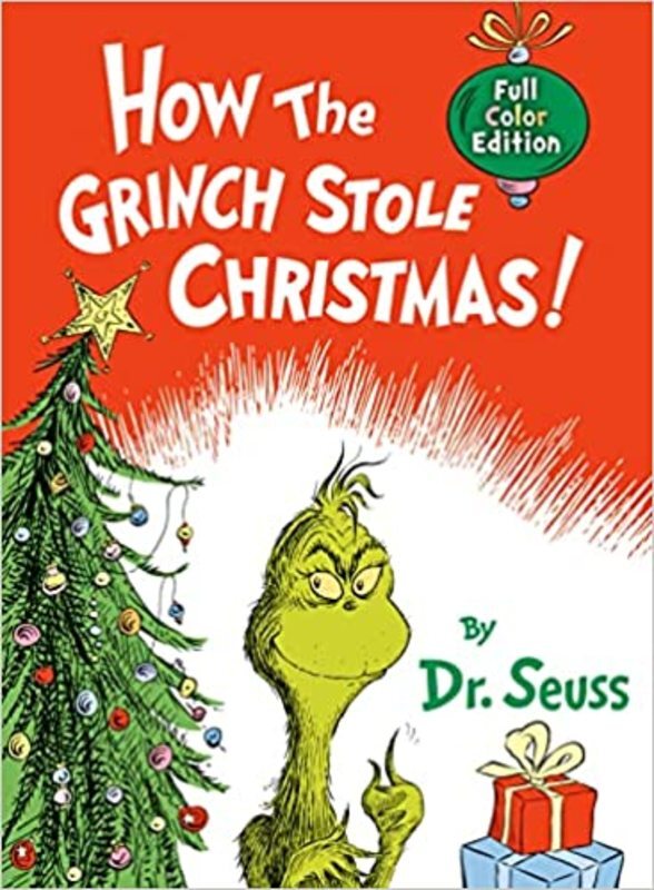 Book cover for "How the Grinch Stole Christmas!" by Dr. Seuss