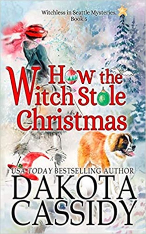 Book cover for "How the Witch Stole Christmas" by Dakota Cassidy