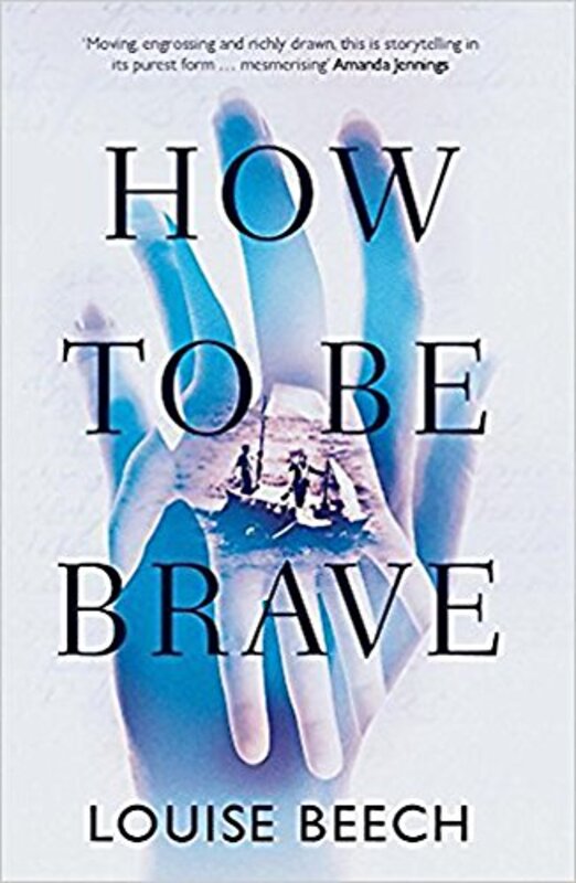Book cover for "How to Be Brave" by Louise Beech